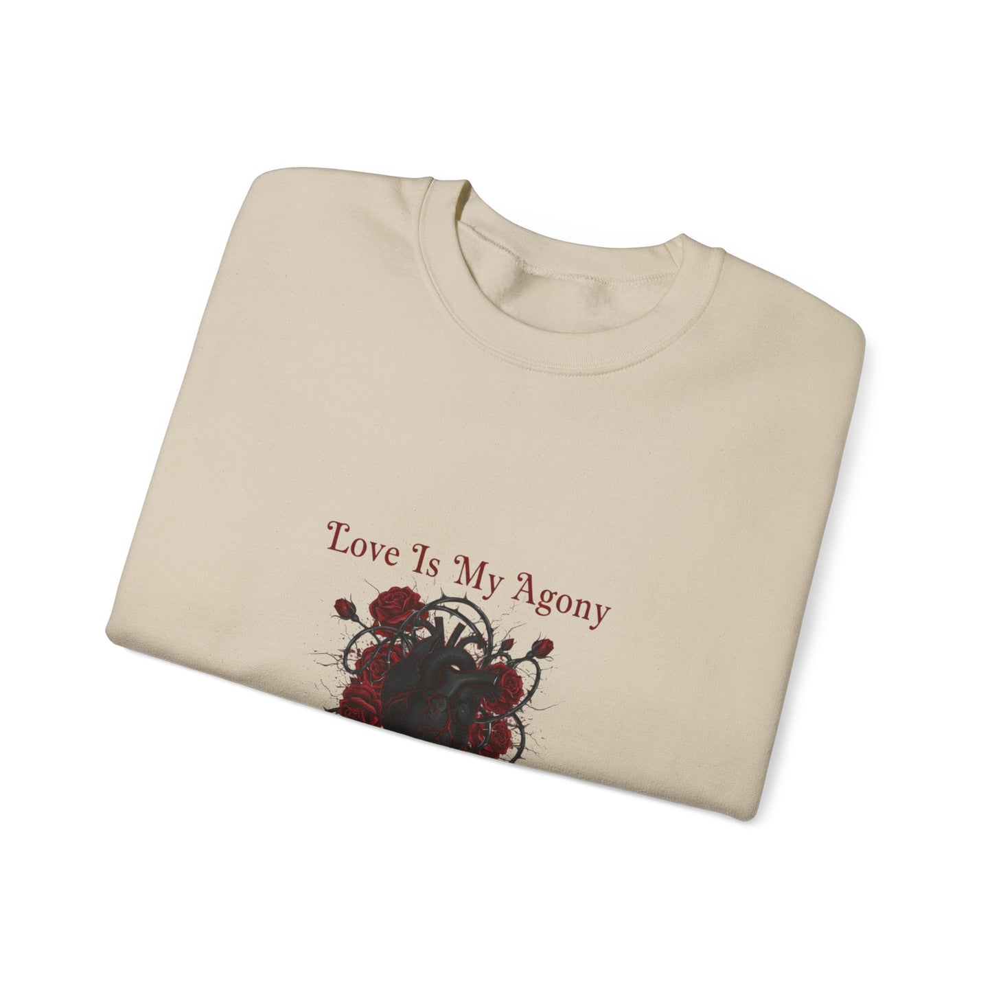 Love Is My Agony Sweatshirt | Goth Valentine, Dark Romance, Black Rose Emblem