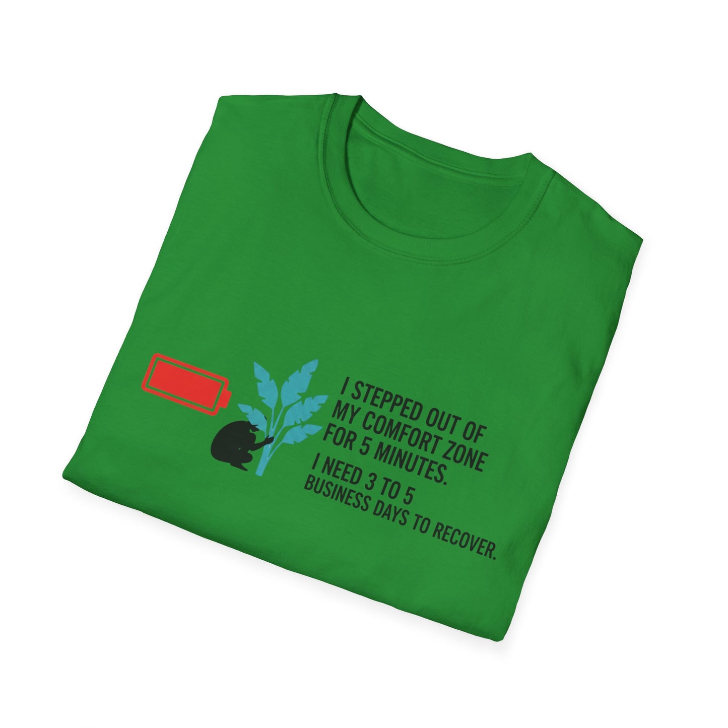 I need 3 to 5 Buisness Days to Recover Unisex Softstyle T-Shirt