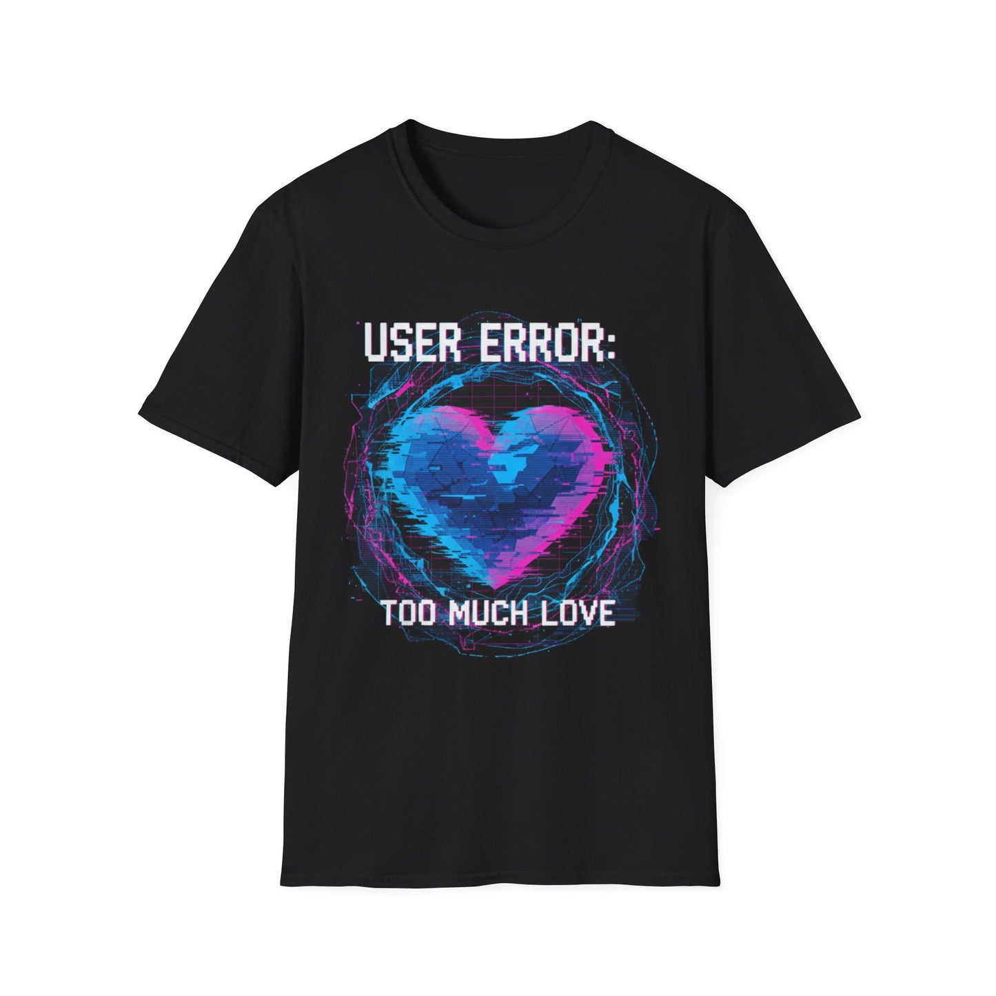 Glitch Heart Too Much Love T-Shirt | Vaporwave Retro Pixel Heart Tee