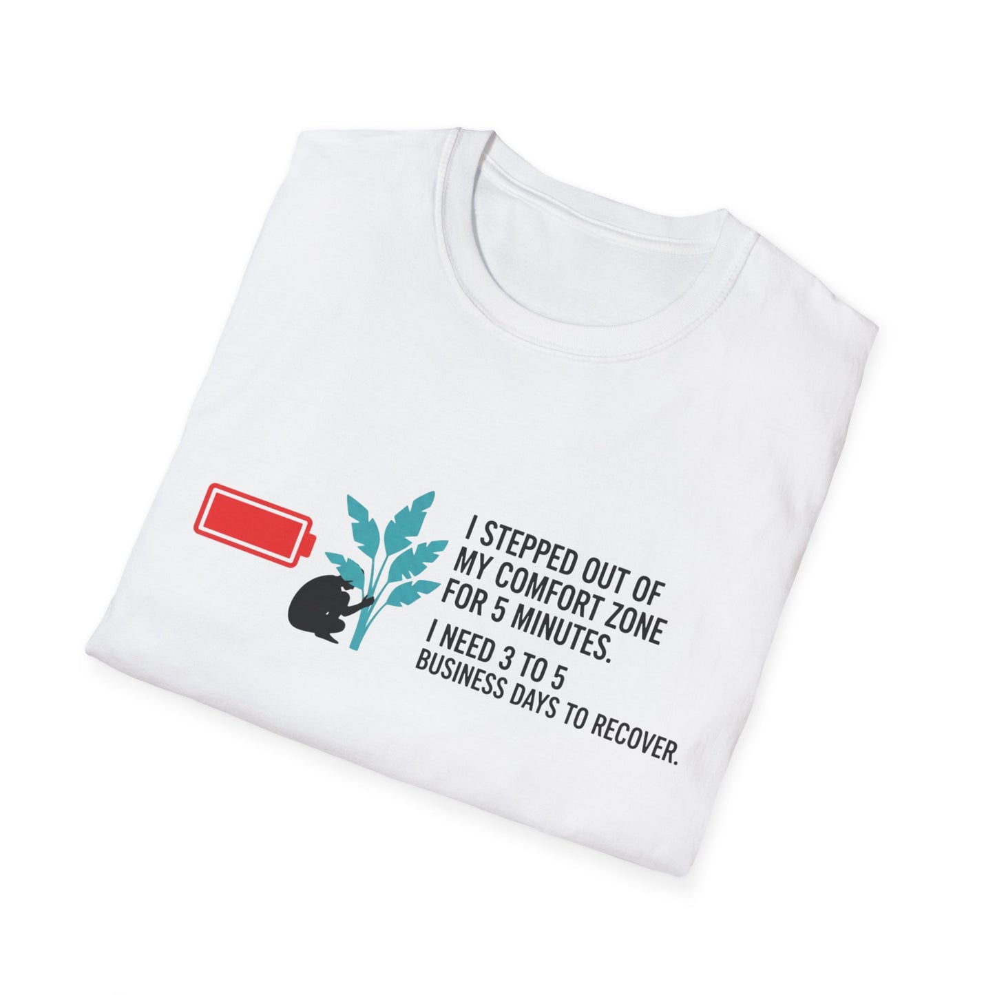 I need 3 to 5 Buisness Days to Recover Unisex Softstyle T-Shirt