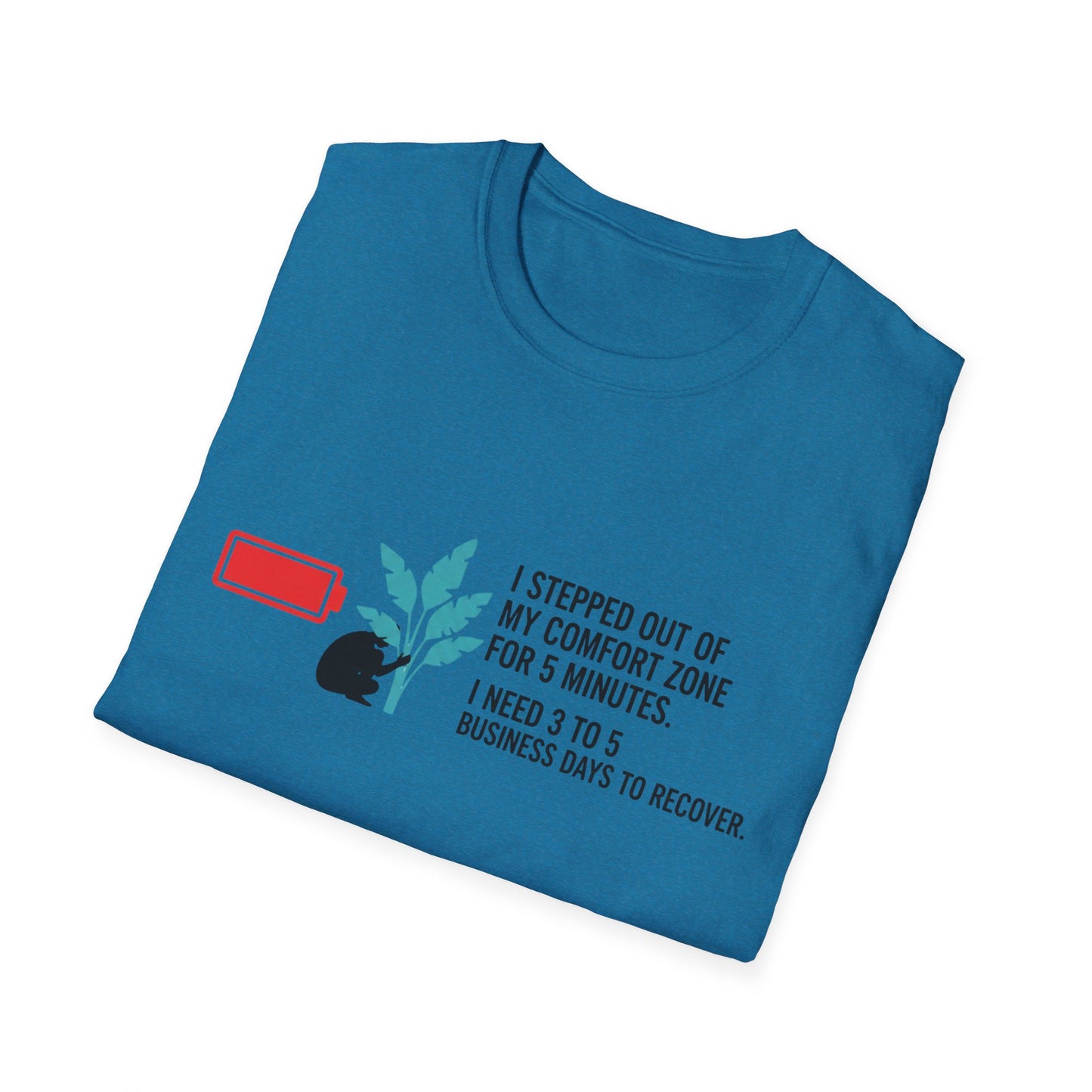I need 3 to 5 Buisness Days to Recover Unisex Softstyle T-Shirt
