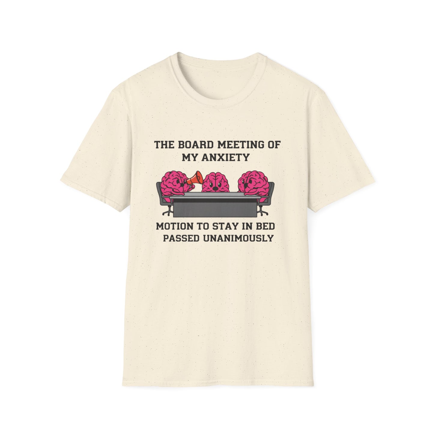 The Board Meeting of My Anxiety Unisex Softstyle T-Shirt