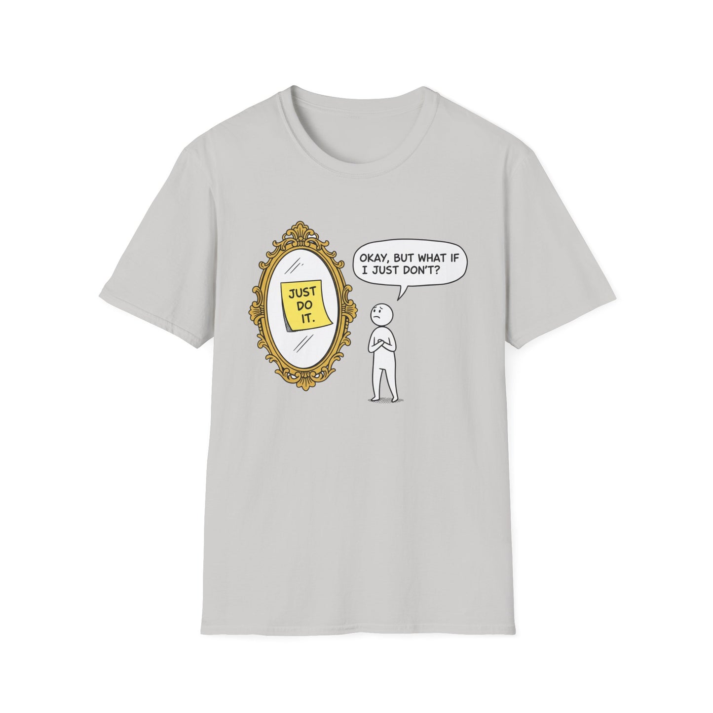 Just Do It Unisex Softstyle T-Shirt