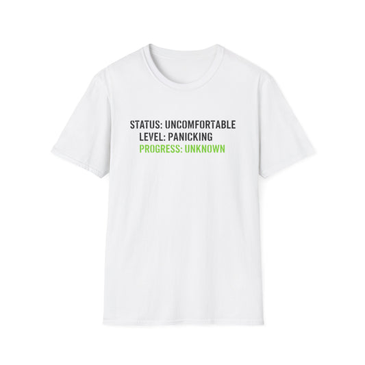 Status: Uncomfortable Unisex Softstyle T-Shirt