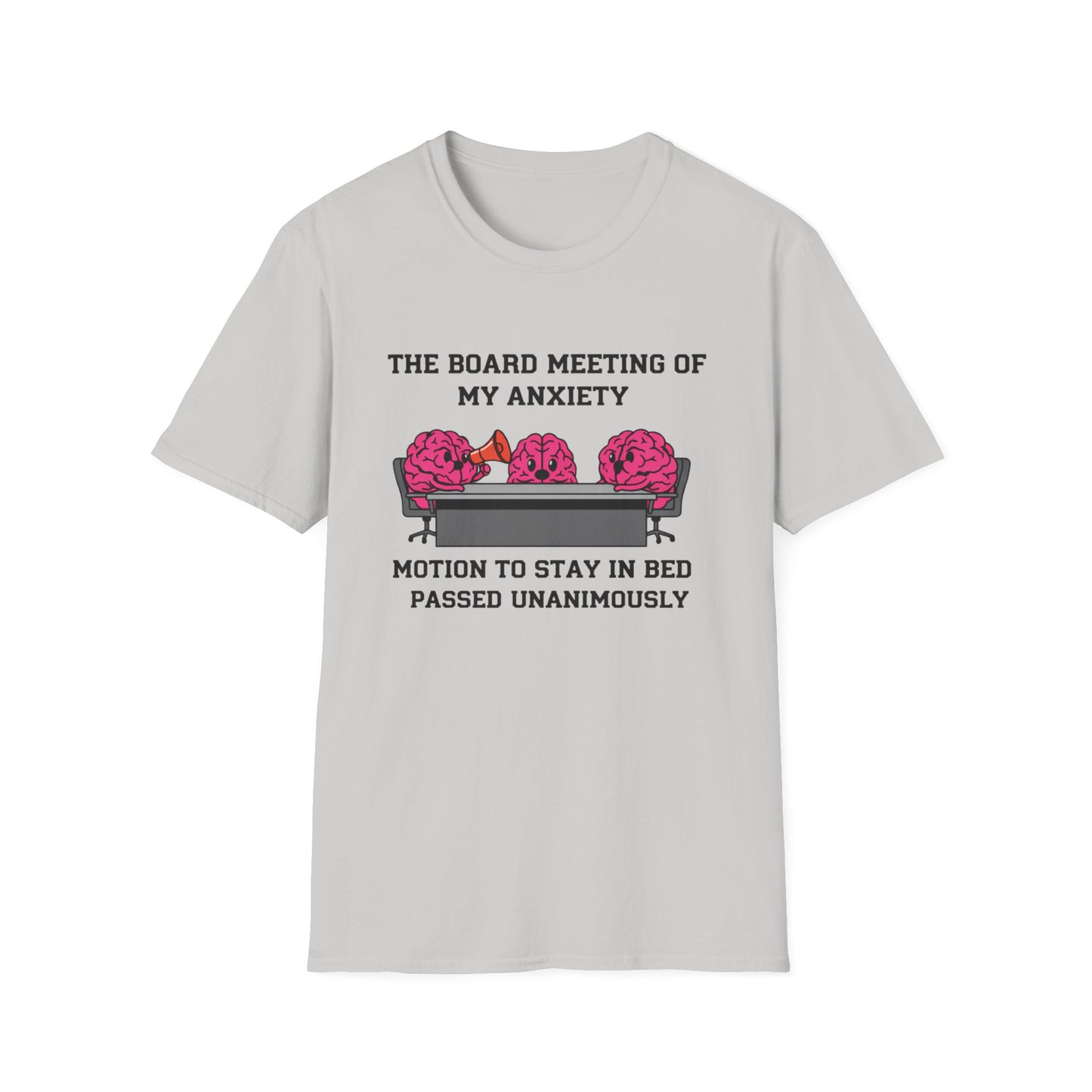 The Board Meeting of My Anxiety Unisex Softstyle T-Shirt