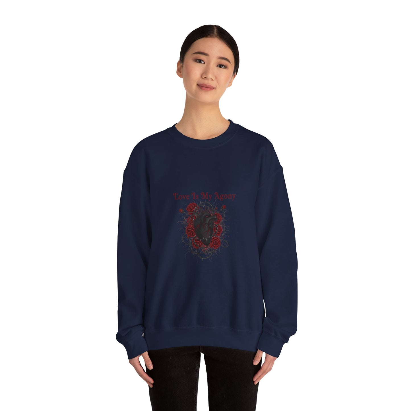 Love Is My Agony Sweatshirt | Goth Valentine, Dark Romance, Black Rose Emblem