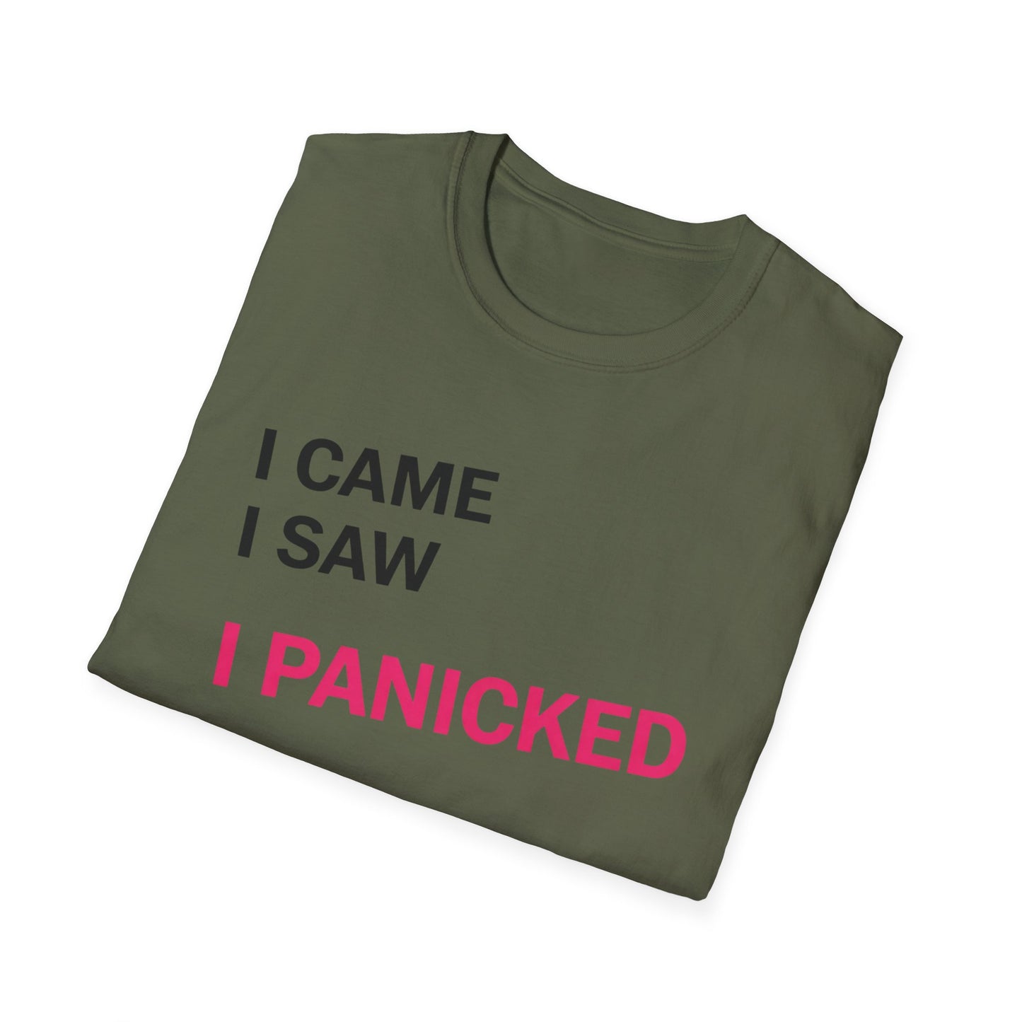 I Came I Saw I panicked Unisex Softstyle T-Shirt
