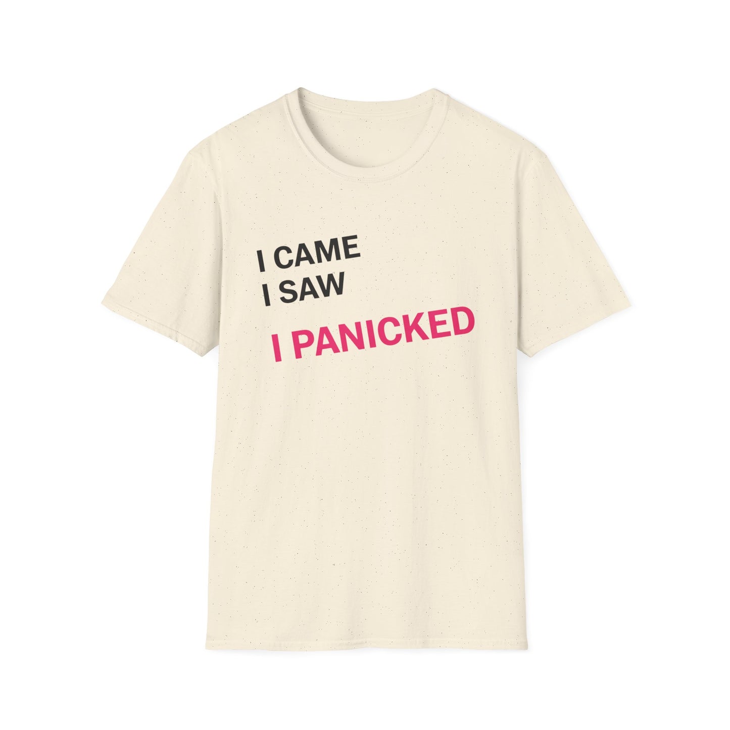 I Came I Saw I panicked Unisex Softstyle T-Shirt