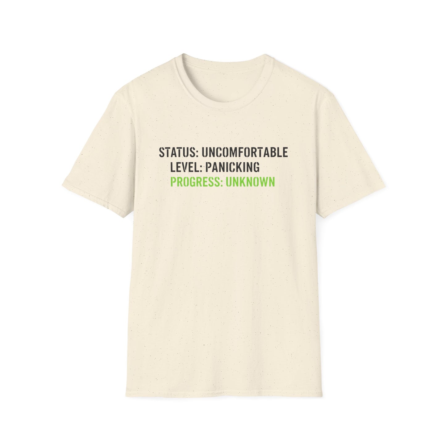 Status: Uncomfortable Unisex Softstyle T-Shirt