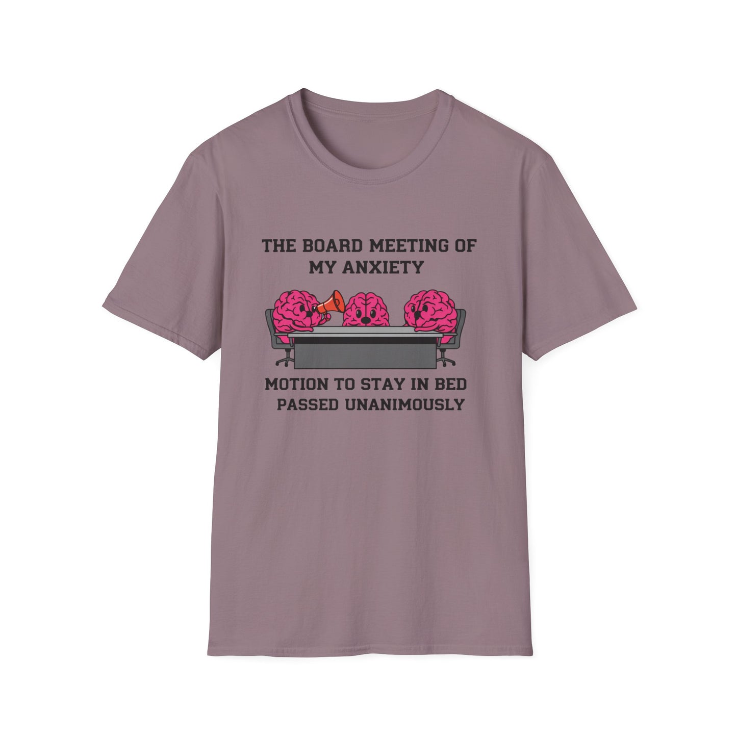 The Board Meeting of My Anxiety Unisex Softstyle T-Shirt