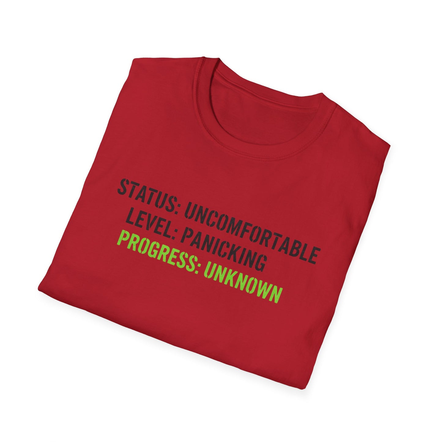 Status: Uncomfortable Unisex Softstyle T-Shirt
