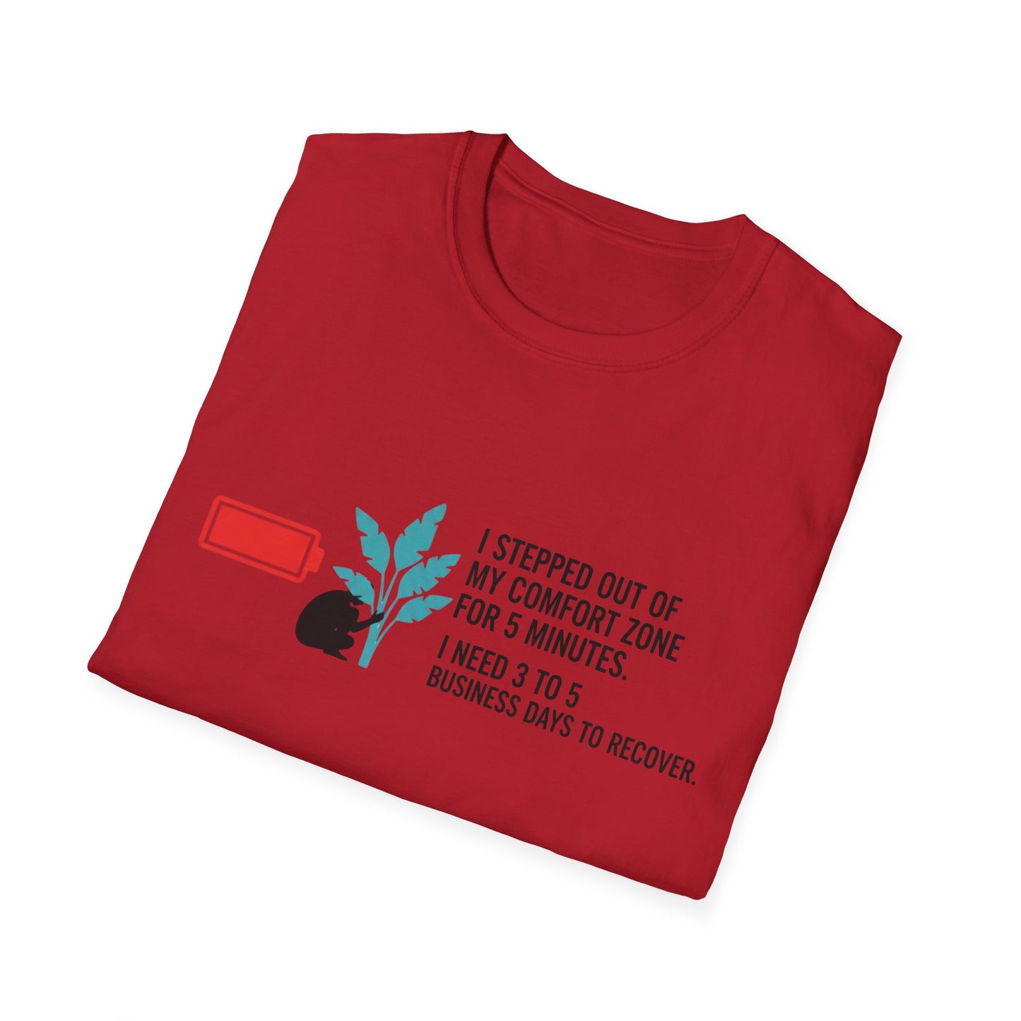 I need 3 to 5 Buisness Days to Recover Unisex Softstyle T-Shirt