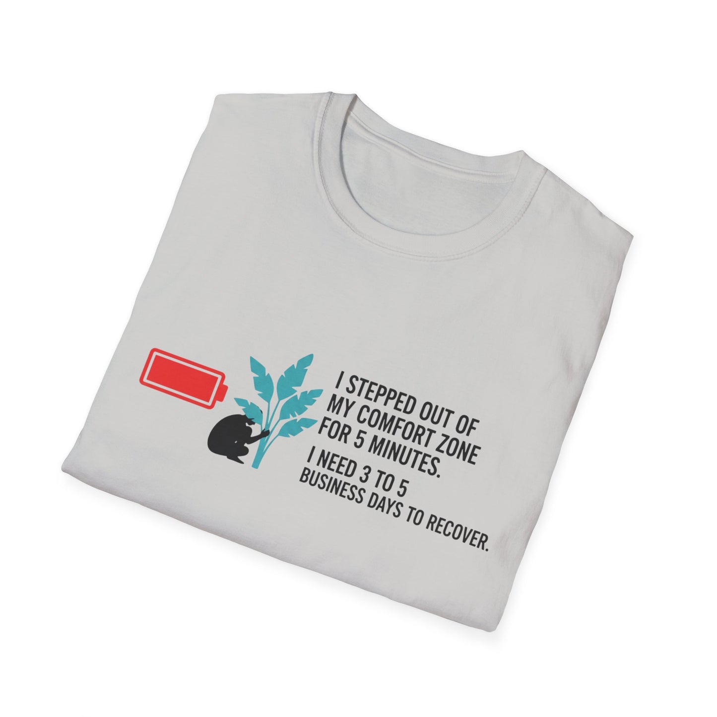I need 3 to 5 Buisness Days to Recover Unisex Softstyle T-Shirt