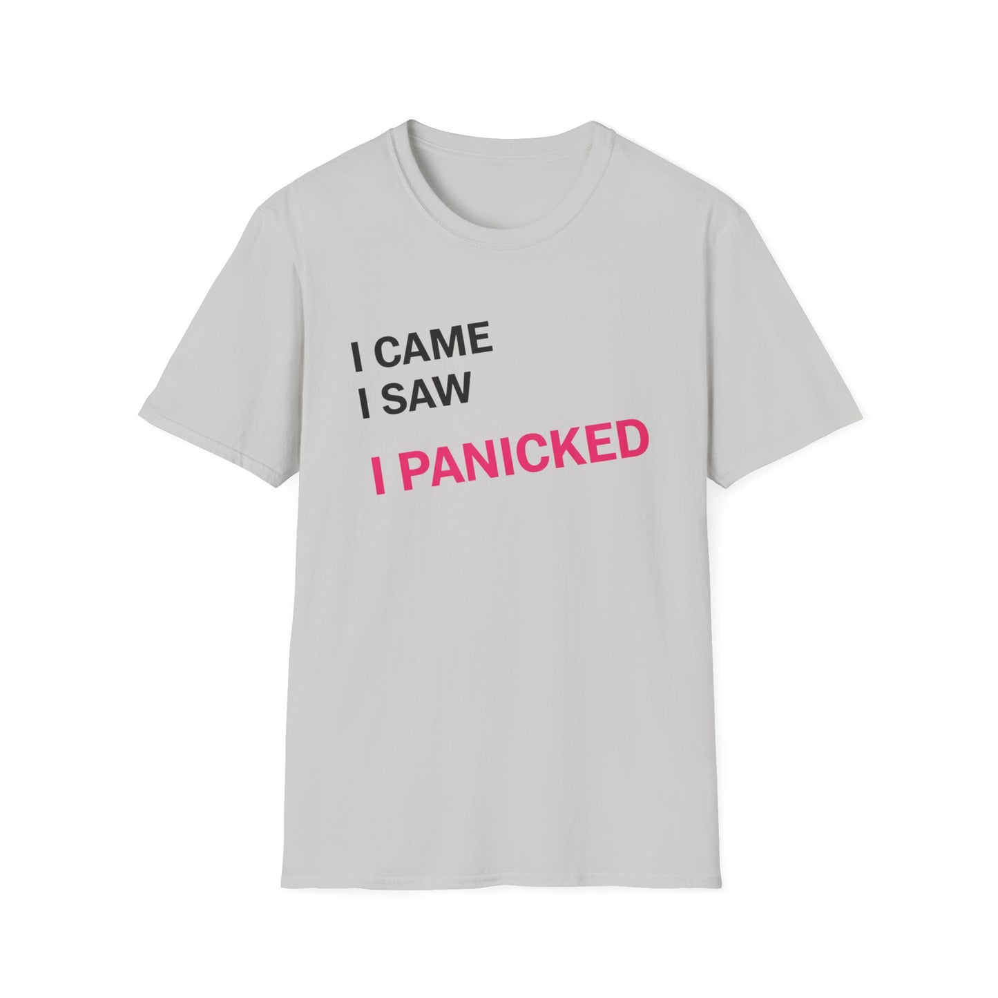 I Came I Saw I panicked Unisex Softstyle T-Shirt