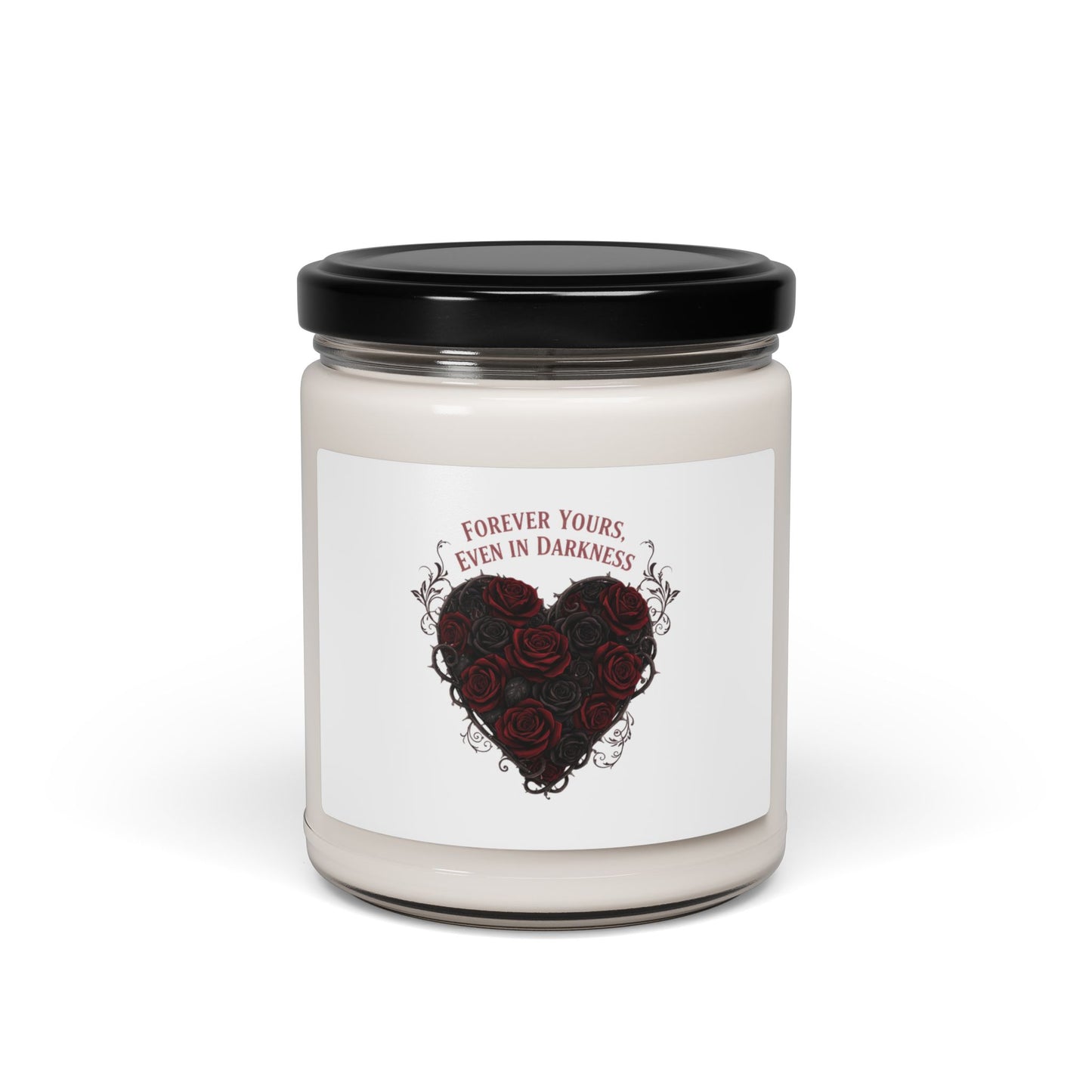Forever Yours Even in Darkness Soy Candle, Goth Valentine | Dark Romance Scented Candle