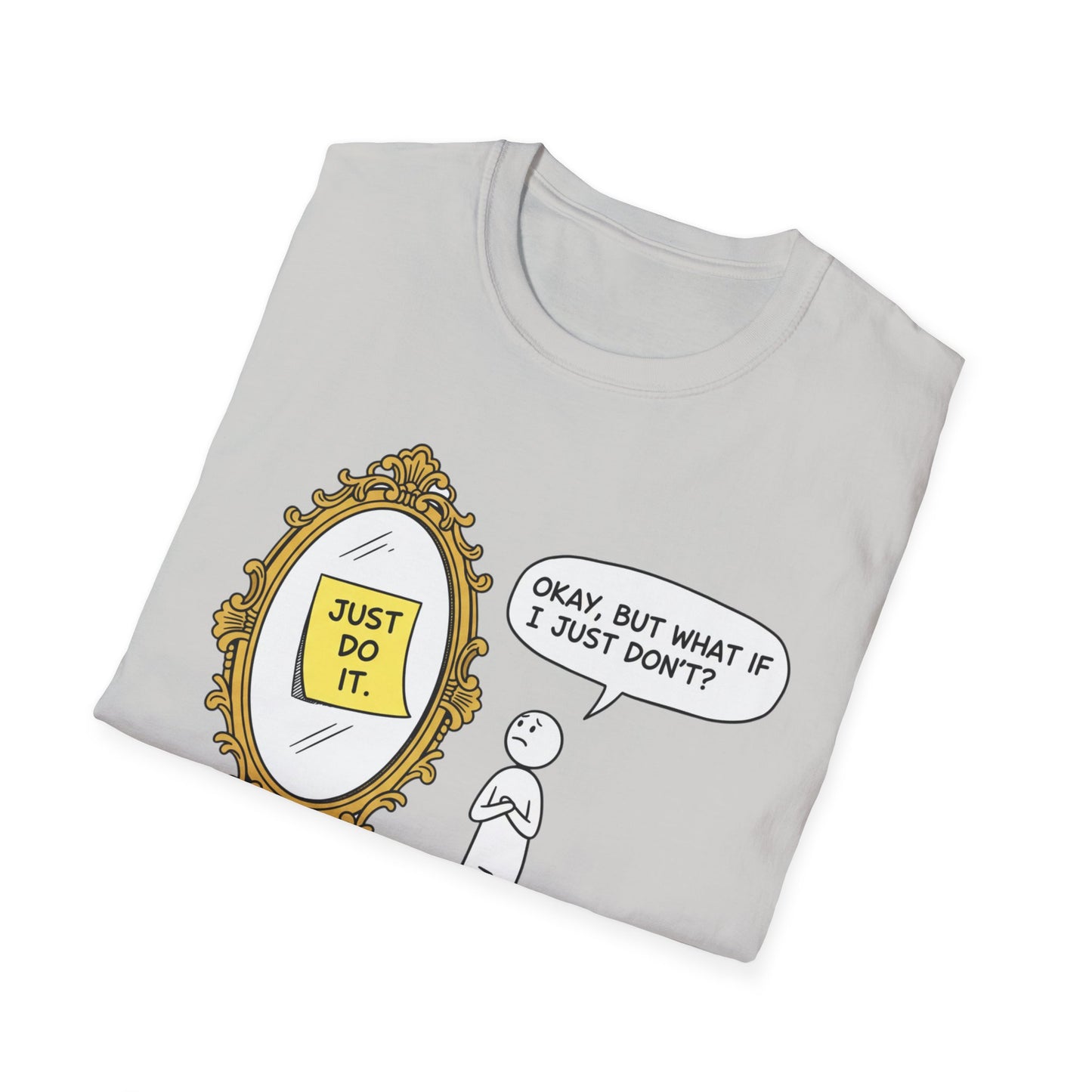 Just Do It Unisex Softstyle T-Shirt
