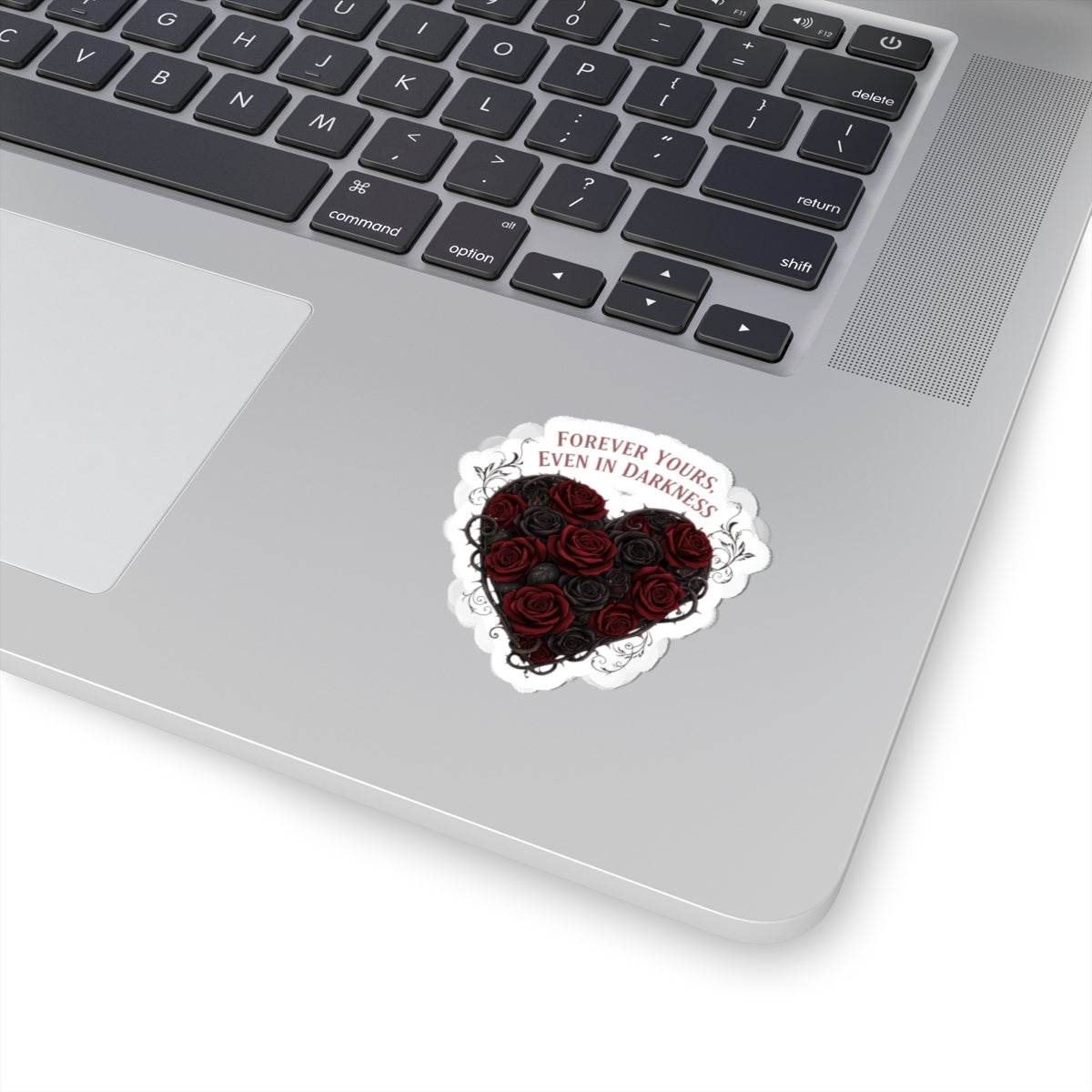 Forever Yours Even in Darkness heart rose sticker | goth valentine, dark romance