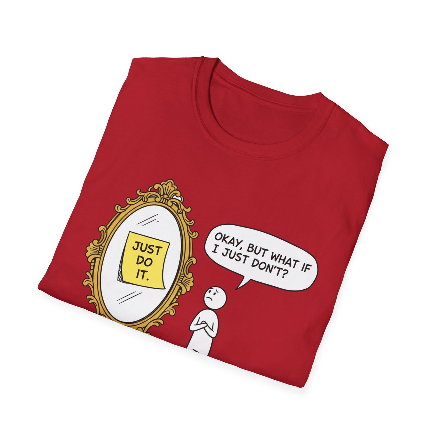 Just Do It Unisex Softstyle T-Shirt