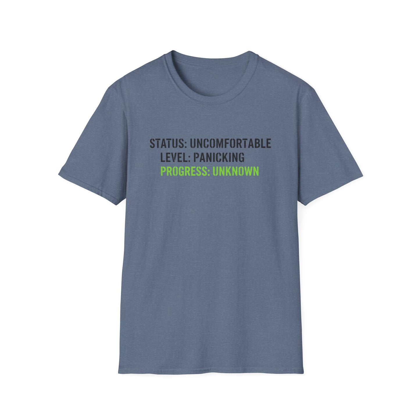 Status: Uncomfortable Unisex Softstyle T-Shirt