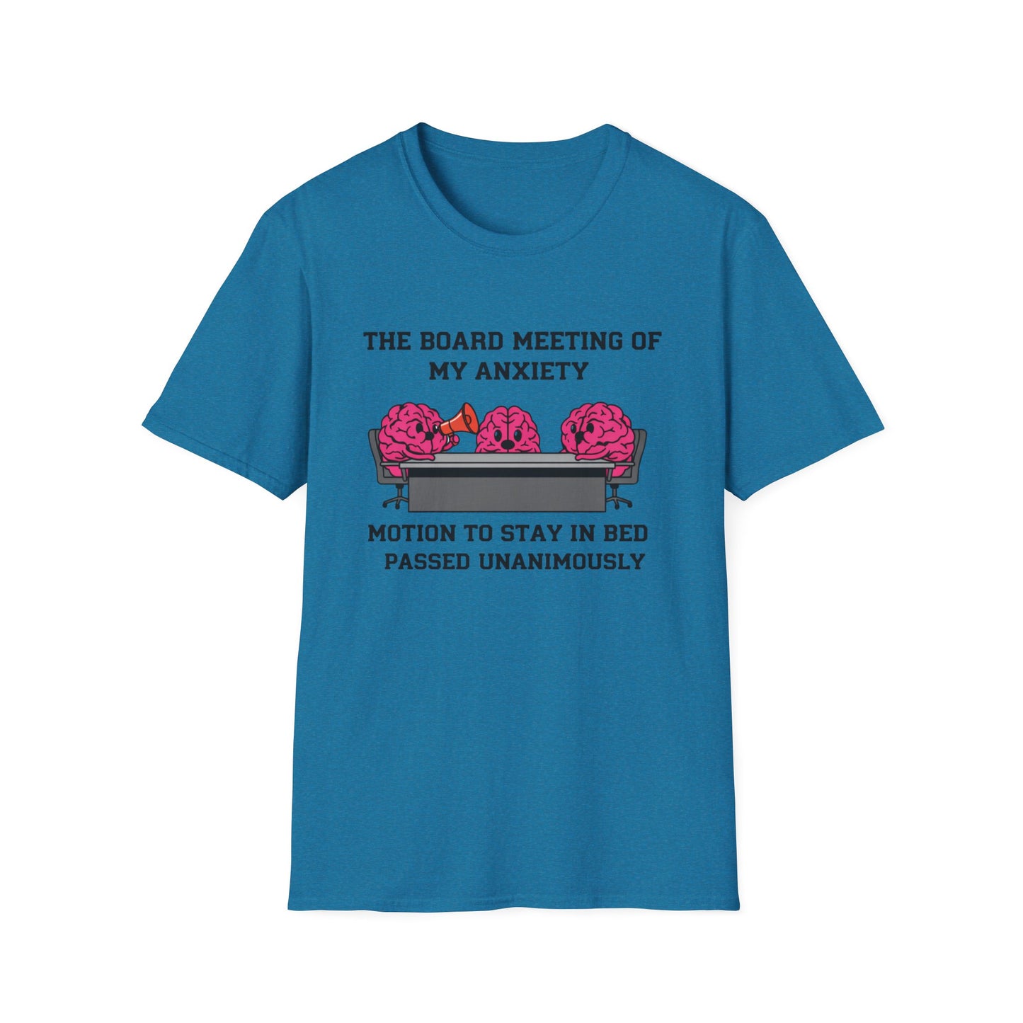 The Board Meeting of My Anxiety Unisex Softstyle T-Shirt