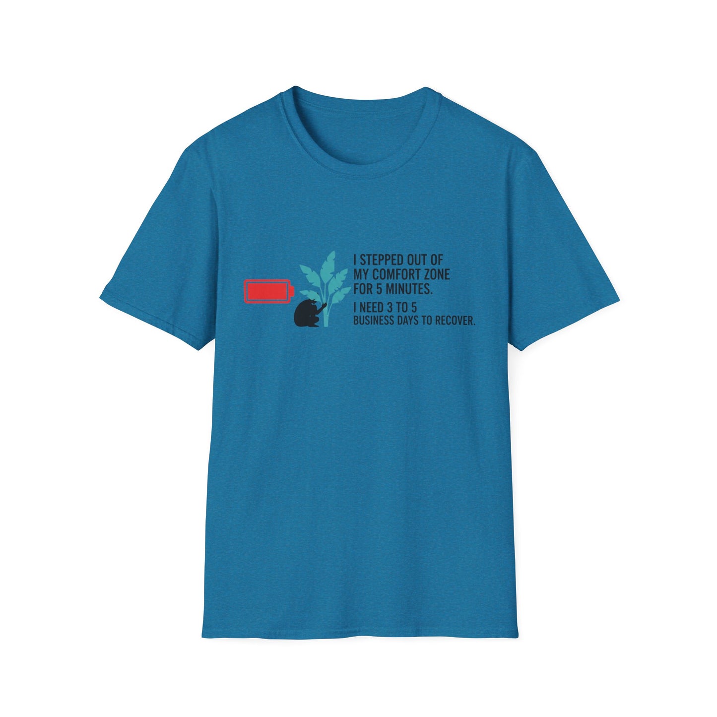 I need 3 to 5 Buisness Days to Recover Unisex Softstyle T-Shirt