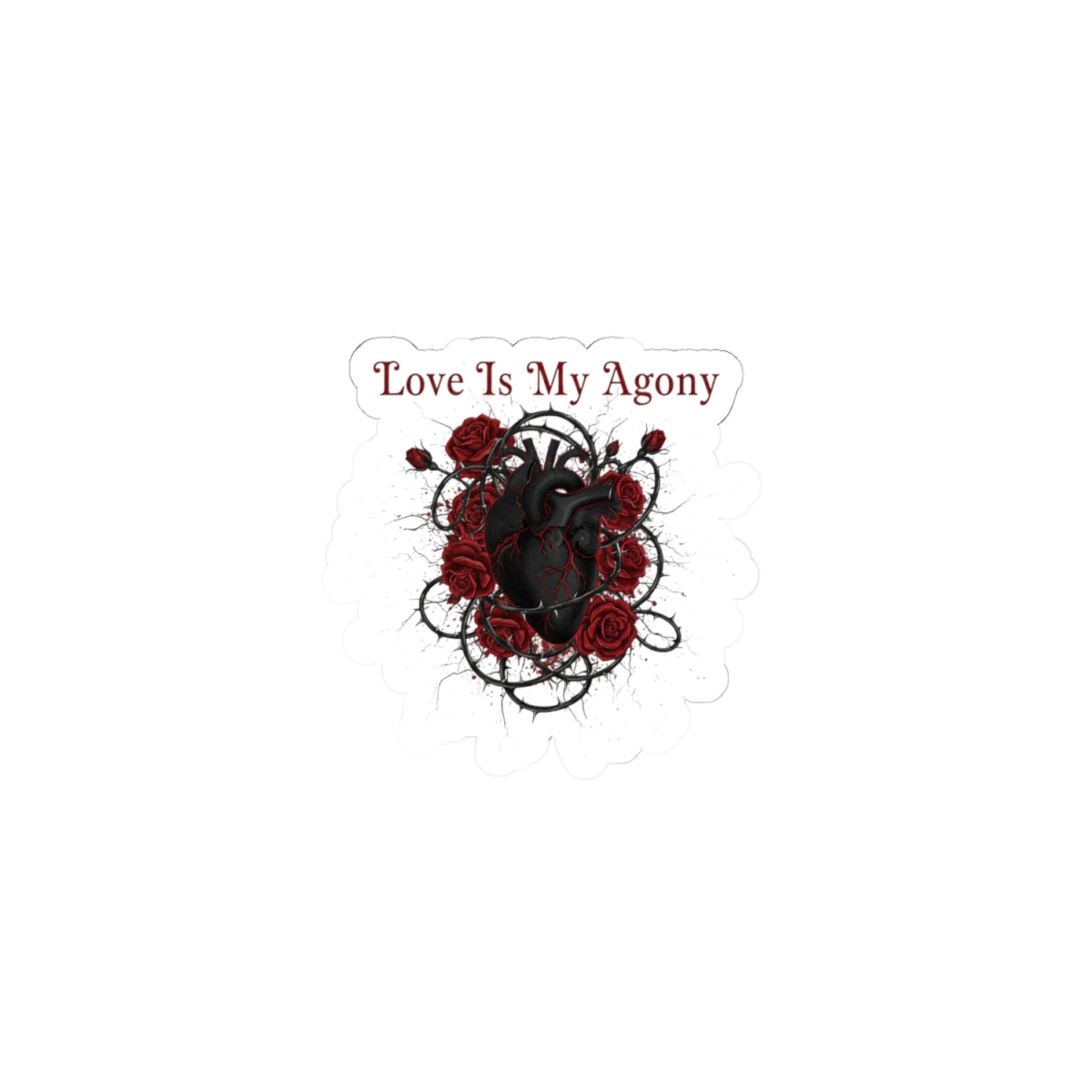 Love Is My Agony Heart Sticker | Goth Valentine, Dark Romance Kiss-Cut Sticker