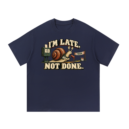 Late Is Not Lost